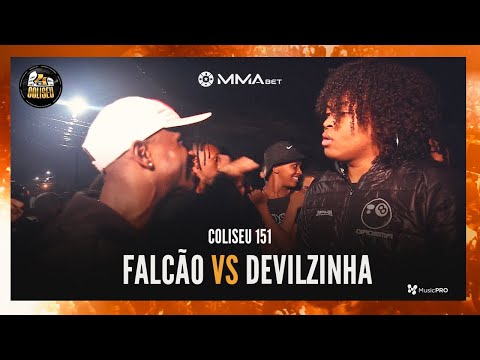 DEVILZINHA X FALCÃO - BATALHA DO COLISEU - EDIÇÃO 151