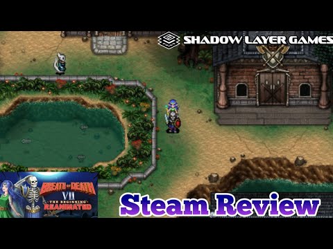 Breath of Death VII: The Beginning: Reanimated Steam Review