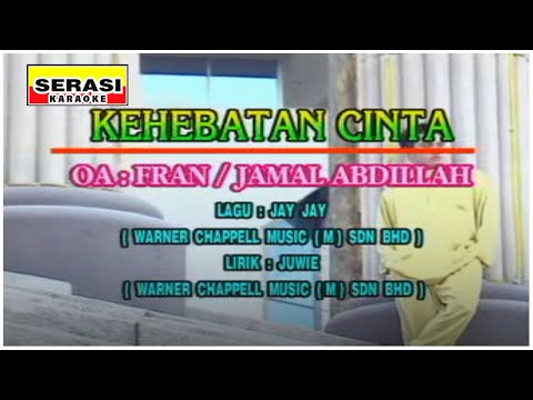 Fran & Jamal Abdillah - Kehebatan Cinta KARAOKE