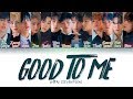 SEVENTEEN 세븐틴 GOOD TO ME Color Coded Lyrics Eng Rom Han 가사
