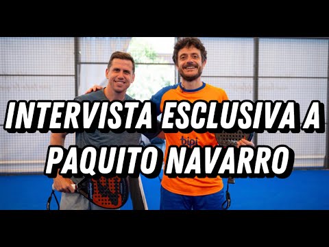 Intervista esclusiva a Paquito Navarro: Juan Lebron, Sanyo Gutierrez, Premier Padel e Academy