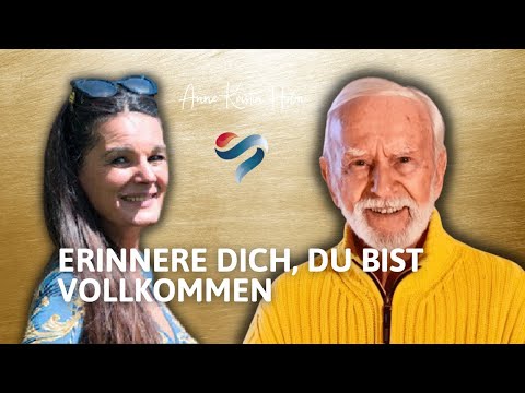 Erinnere dich, du bist vollkommen - Kurt Tepperwein!