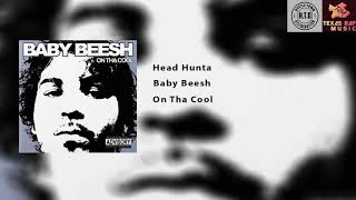Head Hunta - Baby Beesh