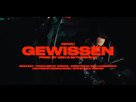 KEANU - GEWISSEN (PROD. BY YOUNG CBN & SKYLINEHAZE)