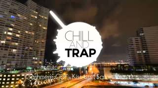 Cashmere Cat - Kiss kiss ($aturn Remix)