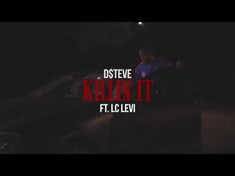 D$tev3 x Lc Levi “Killin It” Official Music Video