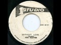 Ken Boothe - Without love