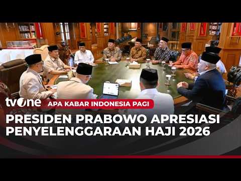 Prabowo Apresiasi Pelaksanaan Haji 2026 | AKIP tvOne