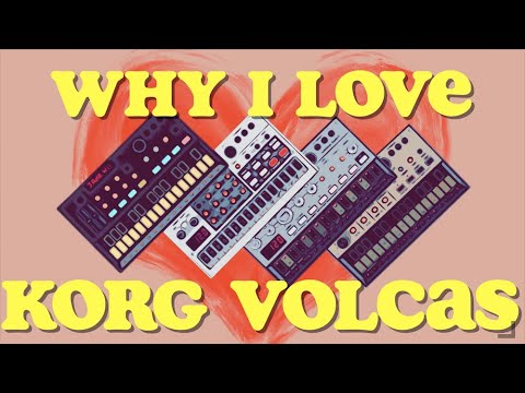 Why I LOVE the Korg VOLCA Series