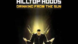 Hilltop Hoods - The Underground feat. Classified & Solo