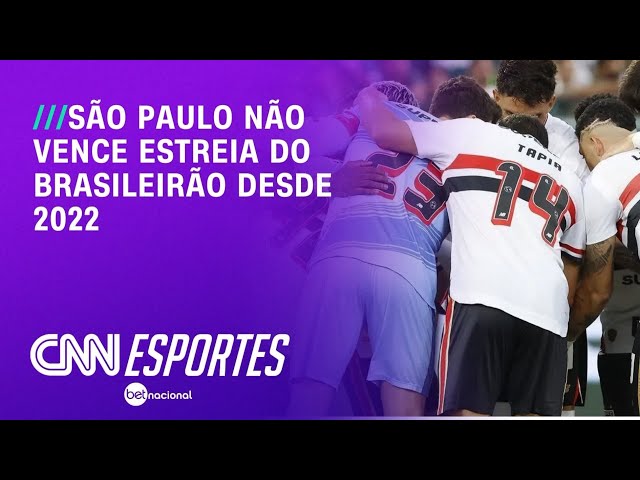 Brasileirão: São Paulo não vence estreia desde 2022 | CNN NOVO DIA