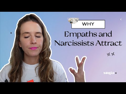 Why Empaths and Narcissists Attract | Sonia Tully