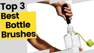 Best Bottle Brushes to Buy in 2023