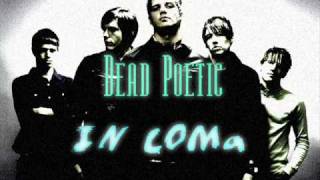 Dead Poetic - In Coma