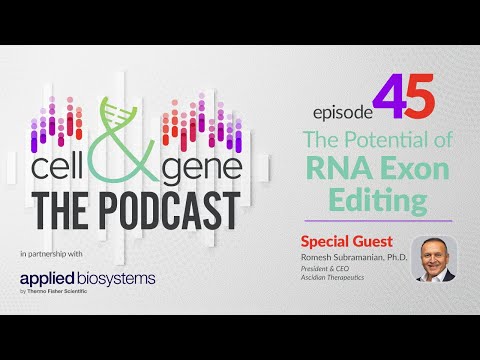 The Potential Of RNA Exon Editing With Ascidian Therapeutics' Romesh Subramanian, Ph.D.
