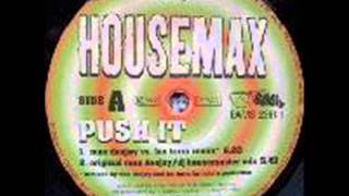 Housemax ‎-- Push It (DJ R.P.M Remix)