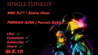 Download lagu FREE SINGLE FUNKOT NRC DJ • Endro Chan - PERNAH_AZMI mp3 Download lagu FREE SINGLE FUNKOT NRC DJ • Endro Chan - PERNAH_AZMI mp3