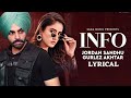 INFO Lyrics Jordan Sandhu Gurlez Akhtar Snappy Rav Hanjra Latest Punjabi Song 2020