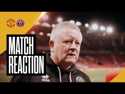 Chris Wilder | Manchester United 4-2 Sheffield United | Post Match Reaction