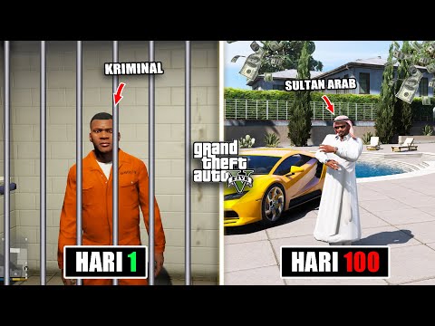 100 Hari Di GTA 5 !! Perjuangan Mantan Narapidana Sampai Jadi Sultan