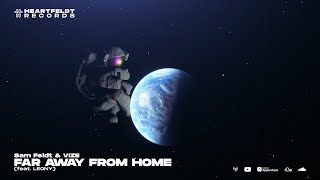 Musik-Video-Miniaturansicht zu Far Away from Home Songtext von Sam Feldt & VIZE