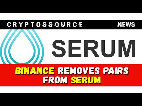 Binance will remove 3 trading pairs from Serum