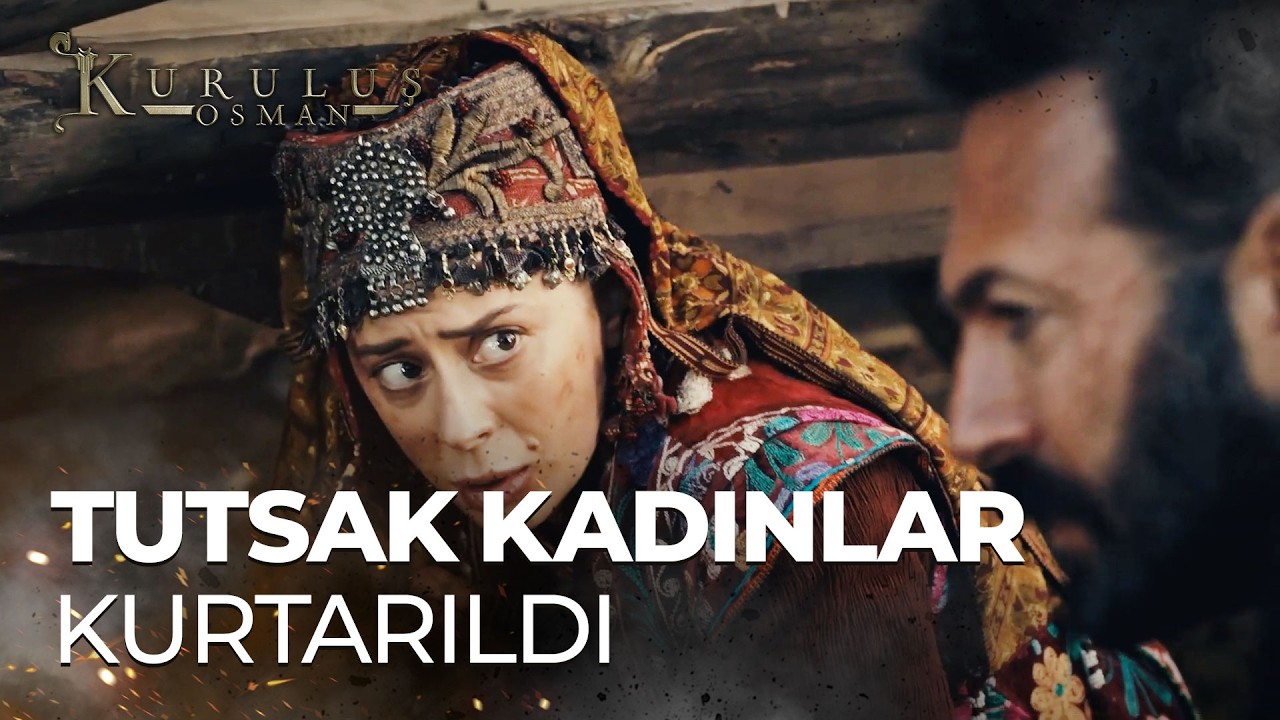 Tutsak kadınları kayılar kurtardı! - Kuruluş Osman