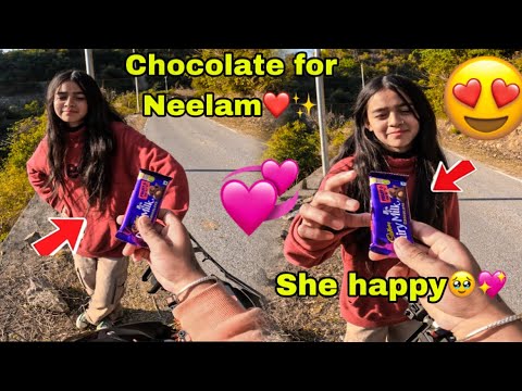 Neelam Ke liye chocolate ￼😍🍫 | she got happy 🫶💞