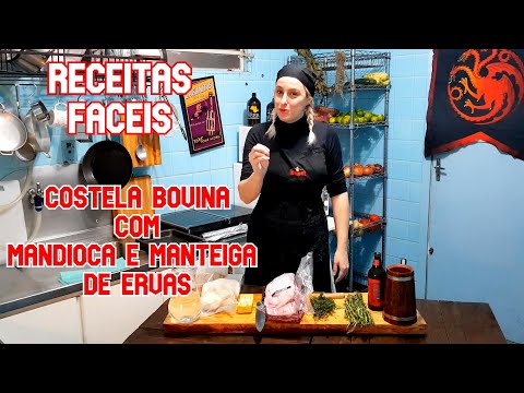 Receita 9 Costela Bovina e Mandioca na Manteiga de Ervas - Fogo Ancestral por Chef Lisa Torrano