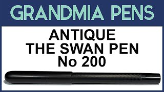 ANTIQUE THE SWAN PEN No 200 EYEDROPPER