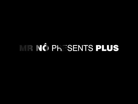 Mr Nô presents PLUS @ Les Nuits 2014 - Botanique, Brussels