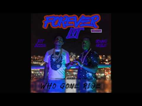 WHO GONE RIDE | JITT JIZZLE X YOUNG ROLLE