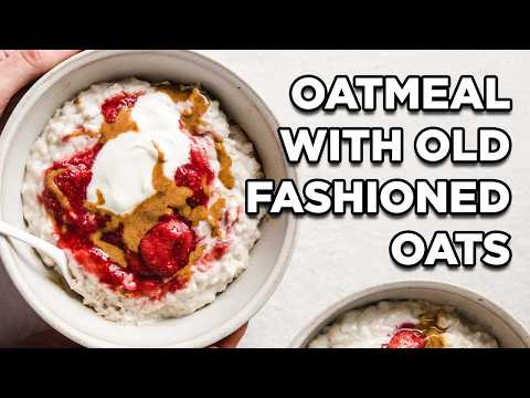 How to Make Oatmeal with Old Fashioned Oats | Stovetop Recipe