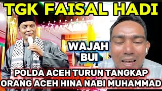 Download lagu POLDA TANGKAP ORANG ACEH HINA NABI MUHAMMAD_ TGK FAISAL HADI TERBARU PALING PANAS mp3
