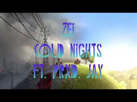 Zei - Cold Nights ft. Prxd. Jay (Official Fan Video) [cogs video]