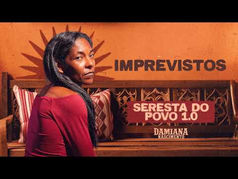 Damiana Nascimento - Imprevistos (Seresta do Povo 1.0)