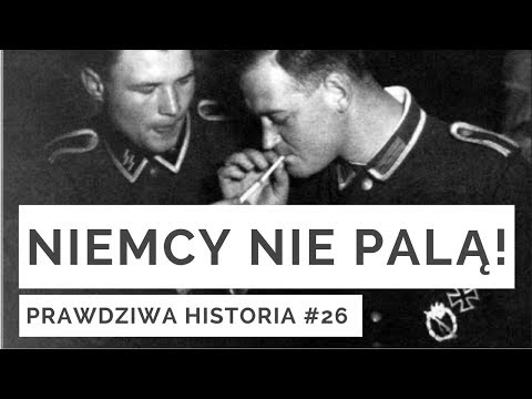 Dlaczego NAZIŚCI nie palili PAPIEROSÓW?