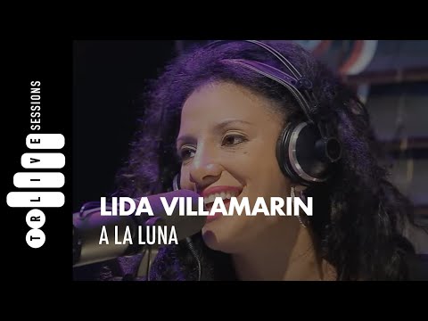 Lida Villamarin - A La Luna | TR LIVE SESSIONS - Cali, Colombia