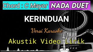 Download lagu KERINDUAN - Versi Akustik Karaoke | Video Lirik Duet asyik mp3
