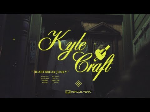 Kyle Craft - Heartbreak Junky [LYRIC VIDEO]