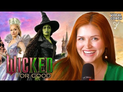 WICKED FOR GOOD | Vocal Coach Reacts