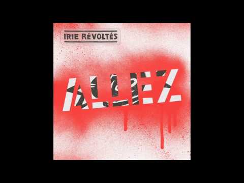 Irie Révoltés - La Réalité