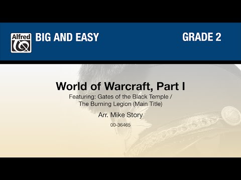 World of Warcraft, Part I, arr. Mike Story - Score & Sound
