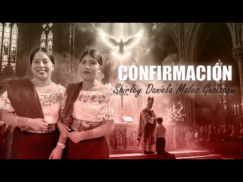 Confirmación - Shirley Males Gualsaqui | Otavalo 2026