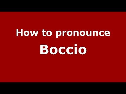 How to pronounce Boccio (Italian/Italy) - PronounceNames.com
