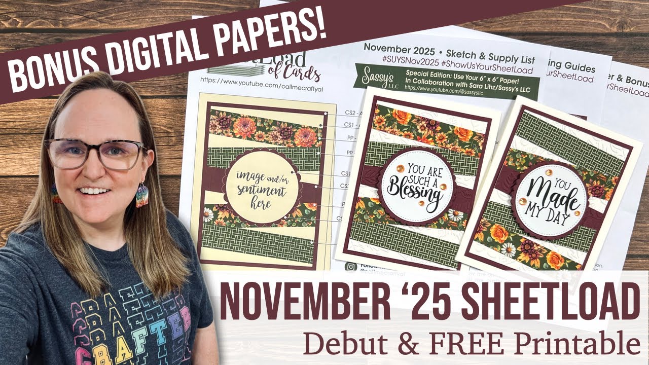 November 2025 SheetLoad of Cards in Collaboration with Sassy's LLC | Debut & FREE Printable