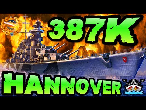 Hannover knallt 387K DMG *GEILES SCHIFF!!* "300K Club" ⚓️ in World of Warships 🚢