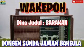Download lagu dongeng sunda jaman dulu wakepoh - SERAKAH mp3