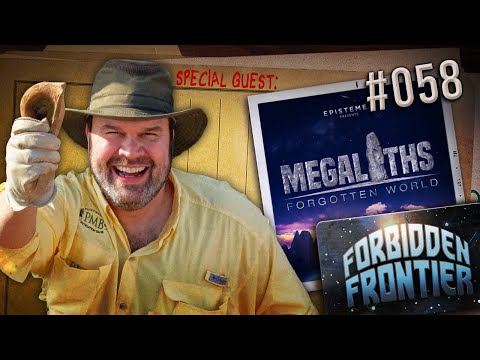 Megaliths, Forgotten World and Special Guest George Howard | Forbidden Frontier #58