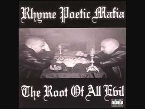 Rhyme Poetic Mafia Ft. Tyre - Root Of All Evil